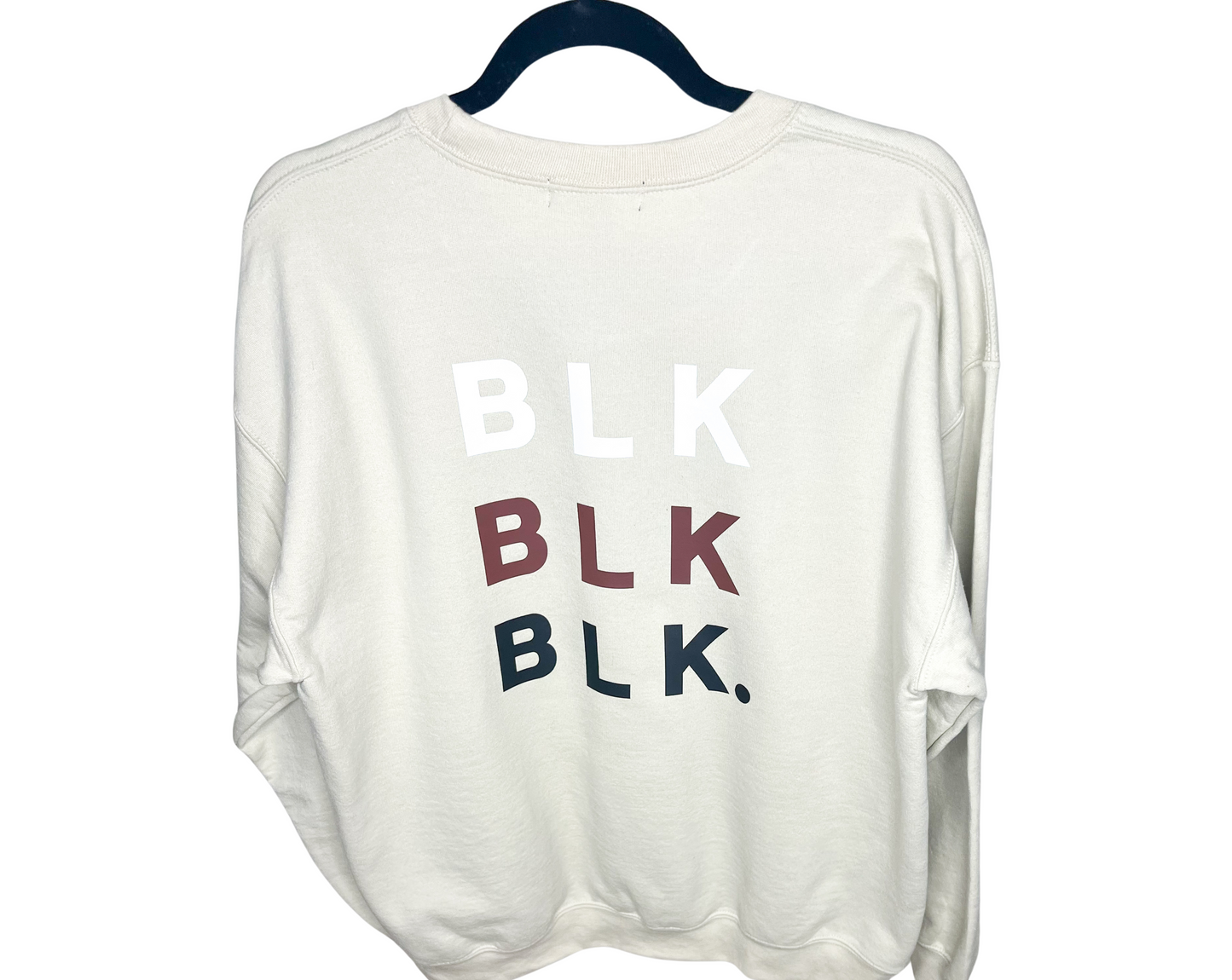 I am BLK history. crewneck